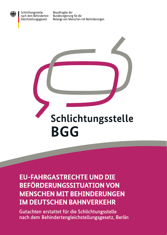 Auf dem Bild ist das Cover des Gutachten "EU-Fahrgastrechte und die Beförderungssituation von Menschen mit Behinderungen im deutschen Bahnverkehr" zu sehen. Auf dem Bild ist das Cover des Gutachten "EU-Fahrgastrechte und die Beförderungssituation von Menschen mit Behinderungen im deutschen Bahnverkehr" zu sehen.